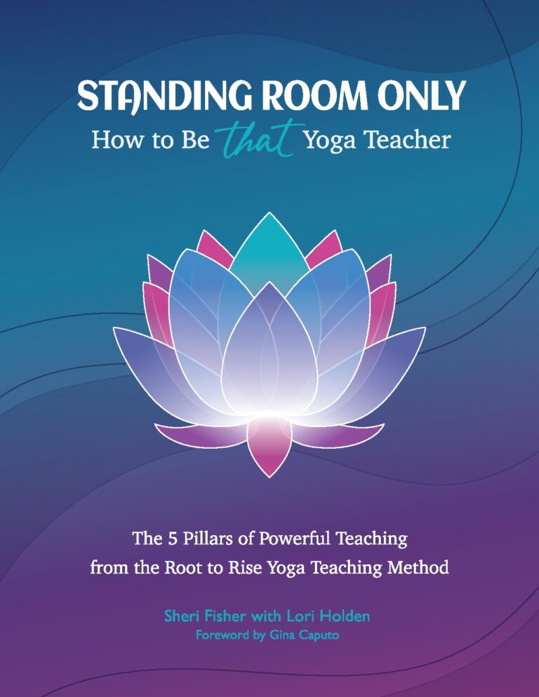 Book cover of The Root To Rise Yoga Teaching Method
